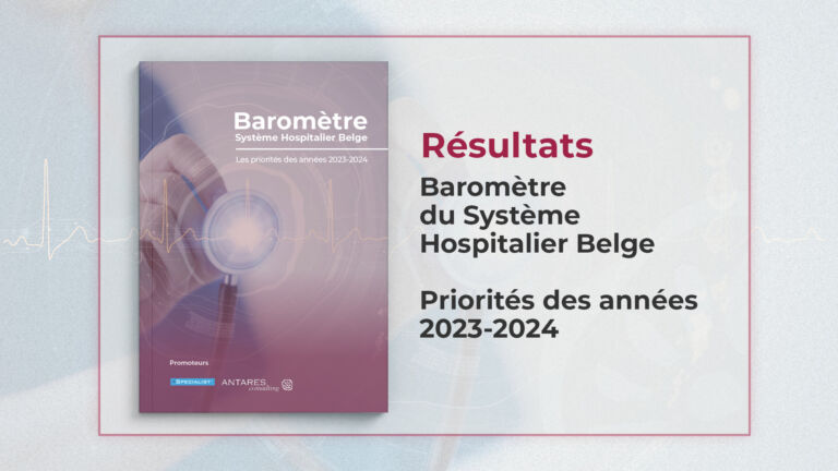 Résultats - Baromètre du Système Hospitalier Belge - Antares Consulting